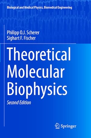 Image du vendeur pour Theoretical Molecular Biophysics mis en vente par BuchWeltWeit Ludwig Meier e.K.