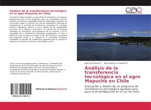 Immagine del venditore per Anlisis de la transferencia tecnolgica en el agro Mapuche en Chile venduto da BuchWeltWeit Ludwig Meier e.K.
