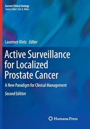 Immagine del venditore per Active Surveillance for Localized Prostate Cancer venduto da BuchWeltWeit Ludwig Meier e.K.