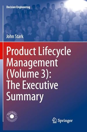 Immagine del venditore per Product Lifecycle Management (Volume 3): The Executive Summary venduto da BuchWeltWeit Ludwig Meier e.K.