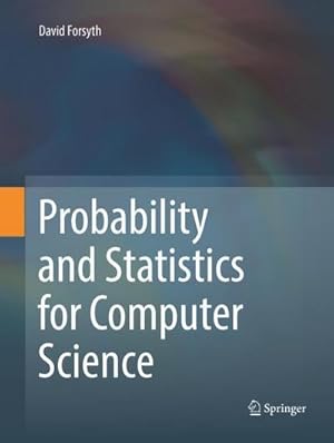 Seller image for Probability and Statistics for Computer Science for sale by BuchWeltWeit Ludwig Meier e.K.