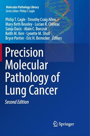 Imagen del vendedor de Precision Molecular Pathology of Lung Cancer a la venta por BuchWeltWeit Ludwig Meier e.K.