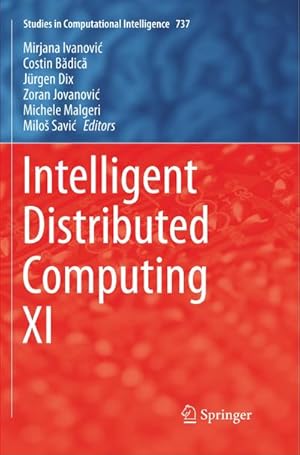 Immagine del venditore per Intelligent Distributed Computing XI venduto da BuchWeltWeit Ludwig Meier e.K.