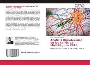 Imagen del vendedor de Anlisis Higrotrmico en las calles de Madrid, Julio 2016 a la venta por BuchWeltWeit Ludwig Meier e.K.