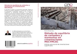 Seller image for Mtodo de equilibrio de cortantes y momentos en cimentaciones MECYMCAC for sale by BuchWeltWeit Ludwig Meier e.K.
