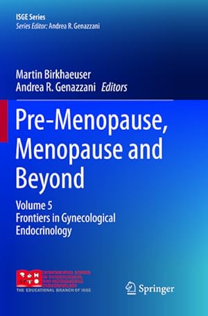 Seller image for Pre-Menopause, Menopause and Beyond for sale by BuchWeltWeit Ludwig Meier e.K.