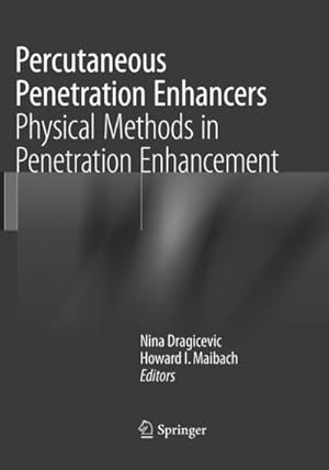 Seller image for Percutaneous Penetration Enhancers Physical Methods in Penetration Enhancement for sale by BuchWeltWeit Ludwig Meier e.K.