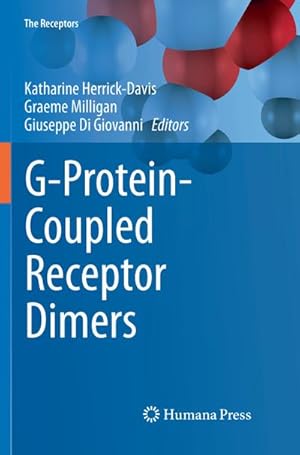 Immagine del venditore per G-Protein-Coupled Receptor Dimers venduto da BuchWeltWeit Ludwig Meier e.K.