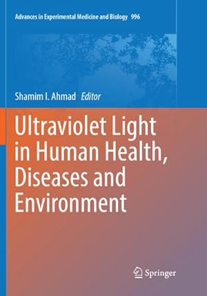 Immagine del venditore per Ultraviolet Light in Human Health, Diseases and Environment venduto da BuchWeltWeit Ludwig Meier e.K.