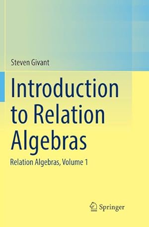 Immagine del venditore per Introduction to Relation Algebras venduto da BuchWeltWeit Ludwig Meier e.K.