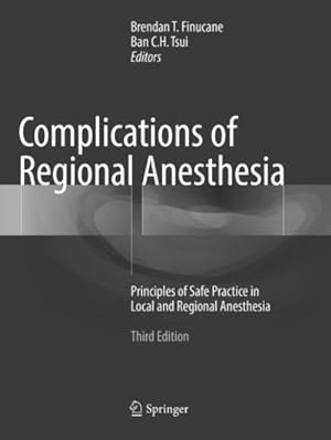 Image du vendeur pour Complications of Regional Anesthesia mis en vente par BuchWeltWeit Ludwig Meier e.K.