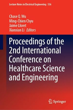 Image du vendeur pour Proceedings of the 2nd International Conference on Healthcare Science and Engineering mis en vente par BuchWeltWeit Ludwig Meier e.K.