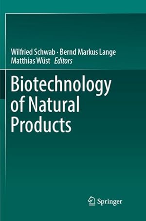 Seller image for Biotechnology of Natural Products for sale by BuchWeltWeit Ludwig Meier e.K.