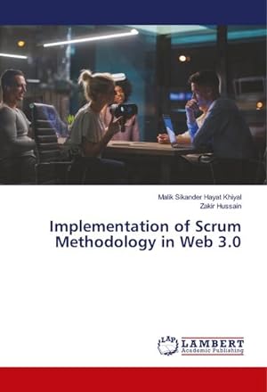 Seller image for Implementation of Scrum Methodology in Web 3.0 for sale by BuchWeltWeit Ludwig Meier e.K.