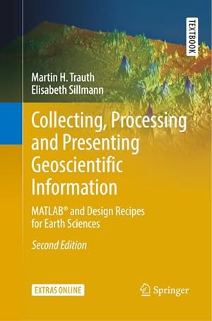 Imagen del vendedor de Collecting, Processing and Presenting Geoscientific Information a la venta por BuchWeltWeit Ludwig Meier e.K.