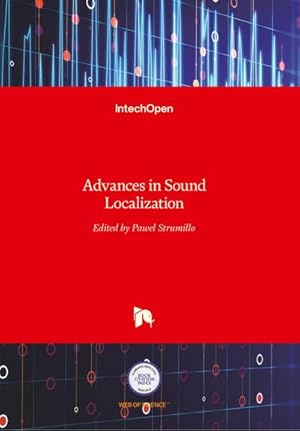 Seller image for Advances in Sound Localization for sale by BuchWeltWeit Ludwig Meier e.K.