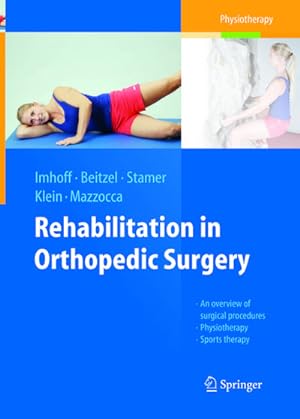 Image du vendeur pour Rehabilitation in Orthopedic Surgery mis en vente par BuchWeltWeit Ludwig Meier e.K.