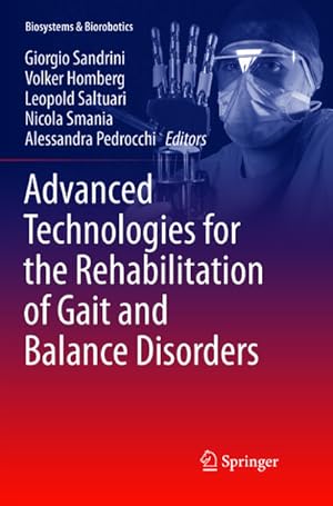 Immagine del venditore per Advanced Technologies for the Rehabilitation of Gait and Balance Disorders venduto da BuchWeltWeit Ludwig Meier e.K.