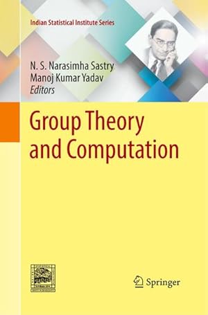 Imagen del vendedor de Group Theory and Computation a la venta por BuchWeltWeit Ludwig Meier e.K.