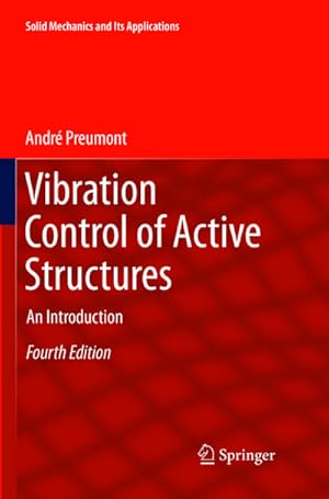 Immagine del venditore per Vibration Control of Active Structures venduto da BuchWeltWeit Ludwig Meier e.K.