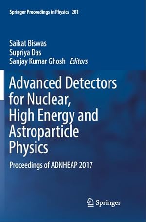 Seller image for Advanced Detectors for Nuclear, High Energy and Astroparticle Physics for sale by BuchWeltWeit Ludwig Meier e.K.