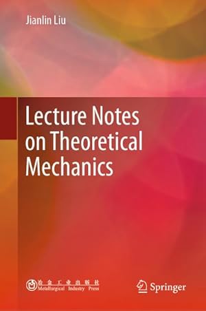 Seller image for Lecture Notes on Theoretical Mechanics for sale by BuchWeltWeit Ludwig Meier e.K.