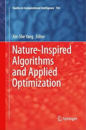 Bild des Verkufers fr Nature-Inspired Algorithms and Applied Optimization zum Verkauf von BuchWeltWeit Ludwig Meier e.K.