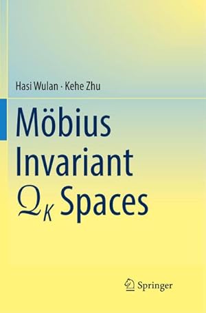 Imagen del vendedor de Mobius Invariant QK Spaces a la venta por BuchWeltWeit Ludwig Meier e.K.