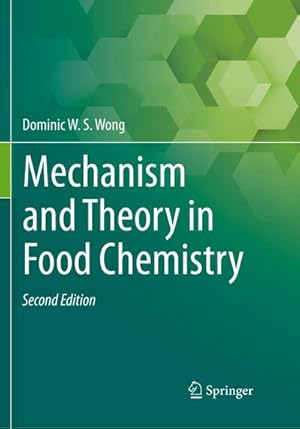 Seller image for Mechanism and Theory in Food Chemistry, Second Edition for sale by BuchWeltWeit Ludwig Meier e.K.