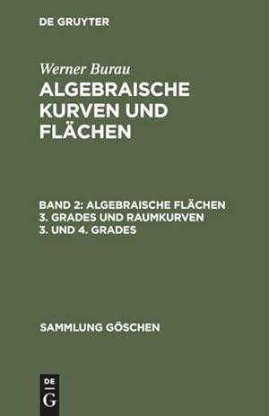 Bild des Verkufers fr Algebraische Flchen 3. Grades und Raumkurven 3. und 4. Grades zum Verkauf von BuchWeltWeit Ludwig Meier e.K.