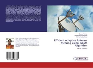 Bild des Verkufers fr Efficient Adaptive Antenna Steering using INLMS Algorithm zum Verkauf von BuchWeltWeit Ludwig Meier e.K.