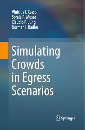 Seller image for Simulating Crowds in Egress Scenarios for sale by BuchWeltWeit Ludwig Meier e.K.