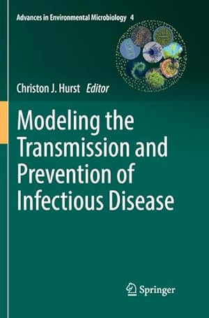 Imagen del vendedor de Modeling the Transmission and Prevention of Infectious Disease a la venta por BuchWeltWeit Ludwig Meier e.K.