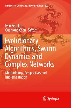 Image du vendeur pour Evolutionary Algorithms, Swarm Dynamics and Complex Networks mis en vente par BuchWeltWeit Ludwig Meier e.K.