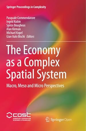 Bild des Verkufers fr The Economy as a Complex Spatial System zum Verkauf von BuchWeltWeit Ludwig Meier e.K.