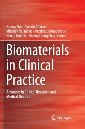 Immagine del venditore per Biomaterials in Clinical Practice venduto da BuchWeltWeit Ludwig Meier e.K.