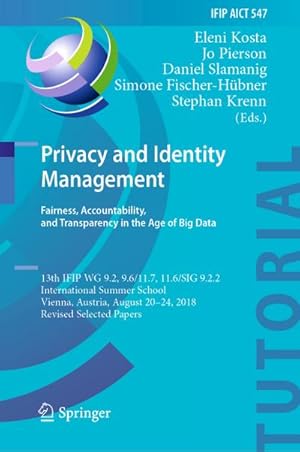 Seller image for Privacy and Identity Management. Fairness, Accountability, and Transparency in the Age of Big Data for sale by BuchWeltWeit Ludwig Meier e.K.