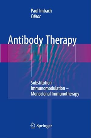 Seller image for Antibody Therapy for sale by BuchWeltWeit Ludwig Meier e.K.