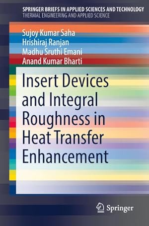 Seller image for Insert Devices and Integral Roughness in Heat Transfer Enhancement for sale by BuchWeltWeit Ludwig Meier e.K.