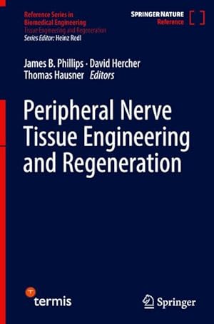 Seller image for Peripheral Nerve Tissue Engineering and Regeneration for sale by BuchWeltWeit Ludwig Meier e.K.