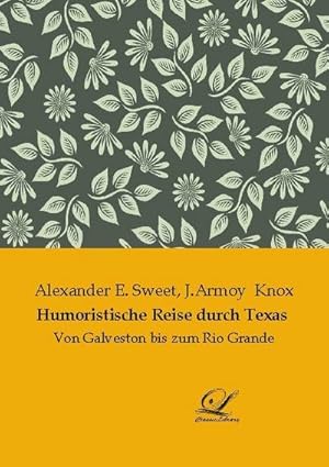 Imagen del vendedor de Humoristische Reise durch Texas a la venta por BuchWeltWeit Ludwig Meier e.K.