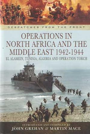 Seller image for Operations in North Africa and the Middle East 1942-1944: El Alamein, Tunisia, Algeria and Operation Torch for sale by Bij tij en ontij ...