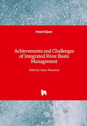 Seller image for Achievements and Challenges of Integrated River Basin Management for sale by BuchWeltWeit Ludwig Meier e.K.