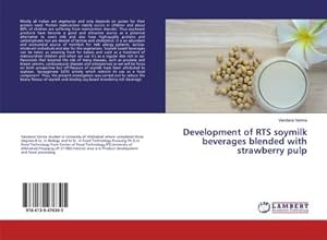 Seller image for Development of RTS soymilk beverages blended with strawberry pulp for sale by BuchWeltWeit Ludwig Meier e.K.