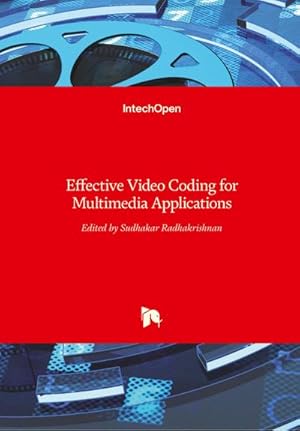 Seller image for Effective Video Coding for Multimedia Applications for sale by BuchWeltWeit Ludwig Meier e.K.