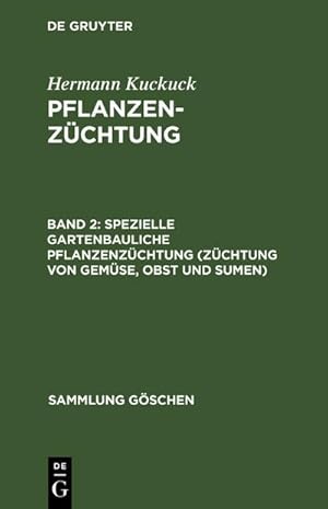 Seller image for Spezielle gartenbauliche Pflanzenzchtung (Zchtung von Gemse, Obst und Sumen) for sale by BuchWeltWeit Ludwig Meier e.K.