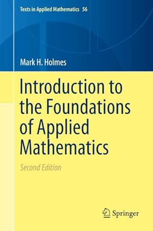 Seller image for Introduction to the Foundations of Applied Mathematics for sale by BuchWeltWeit Ludwig Meier e.K.