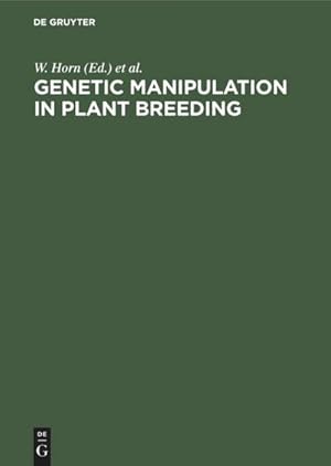 Bild des Verkufers fr Genetic Manipulation in Plant Breeding zum Verkauf von BuchWeltWeit Ludwig Meier e.K.