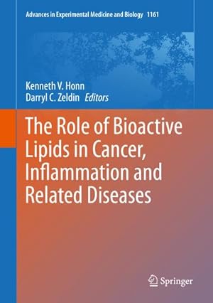 Seller image for The Role of Bioactive Lipids in Cancer, Inflammation and Related Diseases for sale by BuchWeltWeit Ludwig Meier e.K.