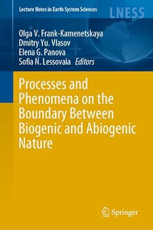 Seller image for Processes and Phenomena on the Boundary Between Biogenic and Abiogenic Nature for sale by BuchWeltWeit Ludwig Meier e.K.